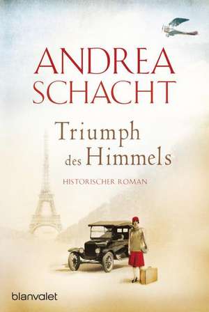 Triumph des Himmels de Andrea Schacht