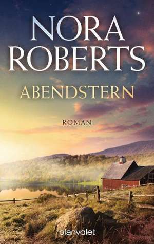 Abendstern de Nora Roberts