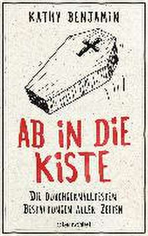 Ab in die Kiste de Kathy Benjamin