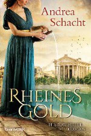 Rheines Gold de Andrea Schacht