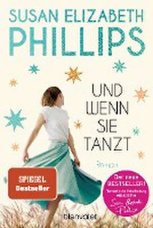 Und wenn sie tanzt de Susan Elizabeth Phillips