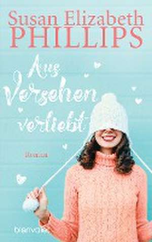 Aus Versehen verliebt de Susan Elizabeth Phillips