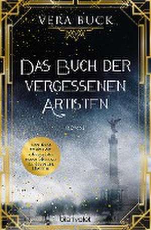 Das Buch der vergessenen Artisten de Vera Buck