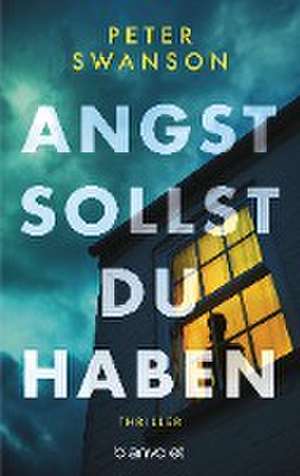 Angst sollst du haben de Peter Swanson