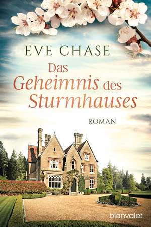 Das Geheimnis des Sturmhauses de Eve Chase