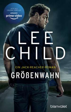 Größenwahn de Lee Child