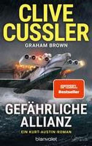 Gefährliche Allianz de Clive Cussler