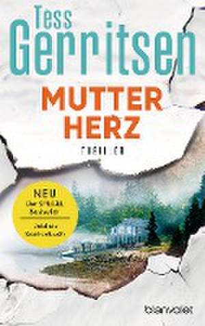 Mutterherz de Tess Gerritsen