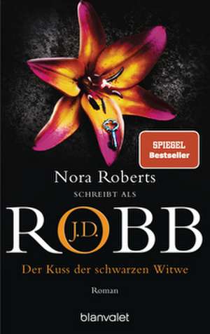 Der Kuss der schwarzen Witwe de J. D. Robb