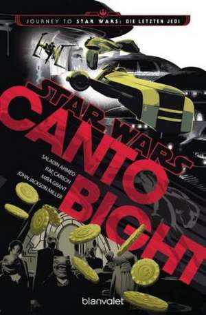 Star Wars(TM) - Canto Bight de Saladin Ahmed