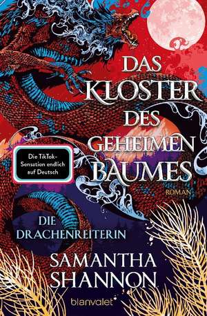 Das Kloster des geheimen Baumes - Die Drachenreiterin de Samantha Shannon