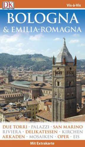 Vis-à-Vis Bologna & Emilia-Romagna