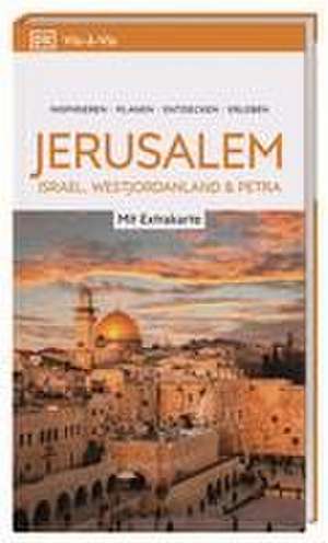 Vis-à-Vis Reiseführer Jerusalem, Israel, Westjordanland & Petra de DK Verlag - Reise