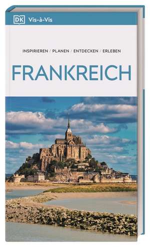 Vis-à-Vis Reiseführer Frankreich de DK Verlag - Reise