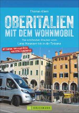 Oberitalien mit dem Wohnmobil de Thomas Kliem