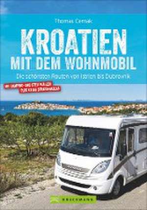 Kroatien mit dem Wohnmobil de Thomas Cernak