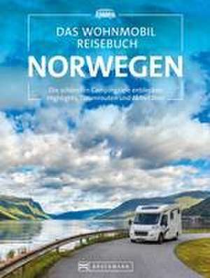 Das Wohnmobil Reisebuch Norwegen de Michael Moll