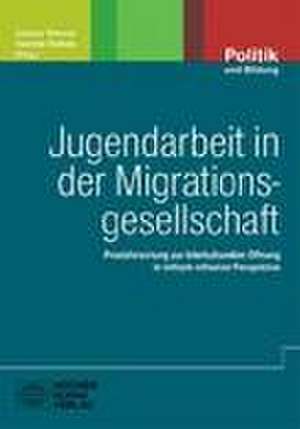 Jugendarbeit in der Migrationsgesellschaft de Andreas Thimmel