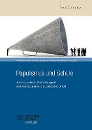 Populismus und Schule de Axel Ehlers