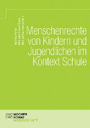 Menschenrechte von Kindern und Jugendlichen im Kontext Schule de Manfred L. Pirner