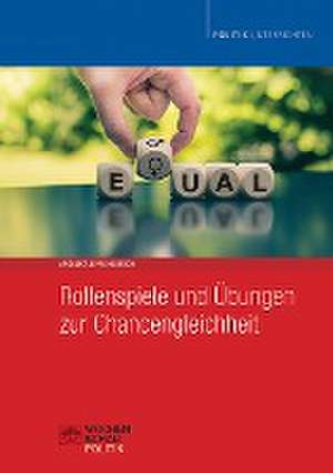 Rollenspiele und Übungen zur Chancengleichheit de Angelika Lippe-Heinrich