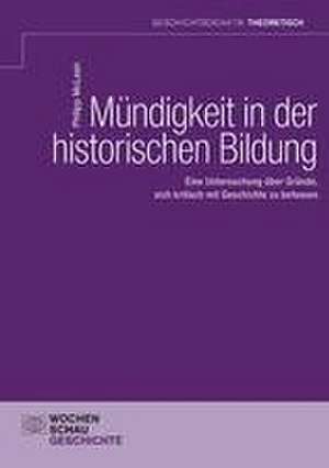 Mündigkeit in der historischen Bildung de Philipp McLean