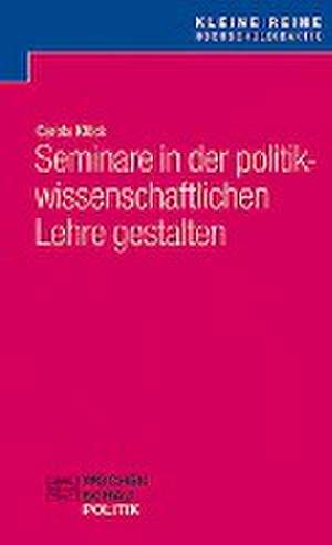 Seminare in der politikwissenschaftlichen Lehre gestalten de Carola Klöck