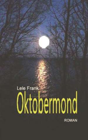 Oktobermond de Lele Frank