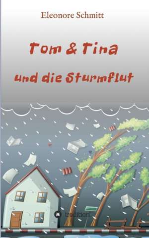 Tom & Tina, Band 1 de Eleonore Schmitt