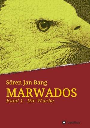 Marwados de Sören Jan Bang