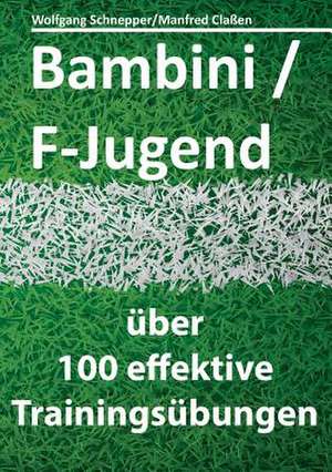 Bambini/F-Jugend de Wolfgang Schnepper