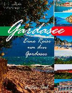 Gardasee de Catrin Du Coeur