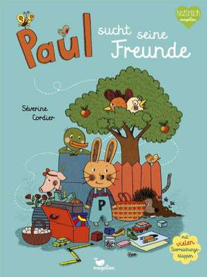 Paul sucht seine Freunde de Séverine Cordier