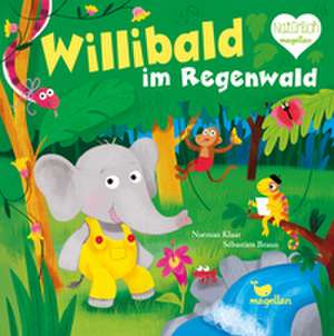 Willibald im Regenwald de Norman Klaar