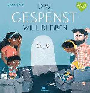 Das Gespenst will bleiben de Jess Rose