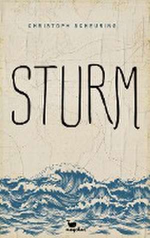 Sturm de Christoph Scheuring