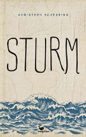 Sturm de Christoph Scheuring