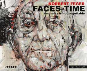 Norbert Feger: Humanity Is Not Negotiable de Norbert Feger