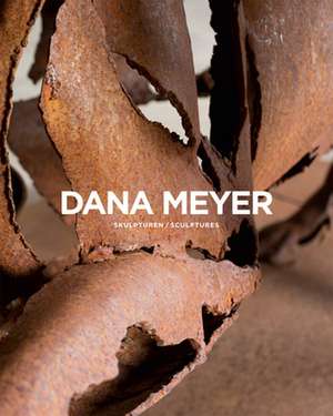 Dana Meyer de Galerie Rothamel