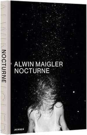 Alwin Maigler - Nocturne de Alwin Maigler