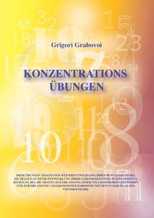 Konzentrationsübungen de Grigori Grabovoi