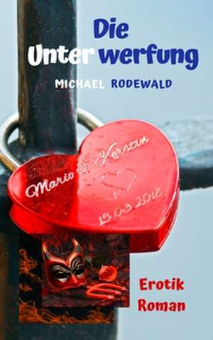 Die Unterwerfung de Michael Rodewald