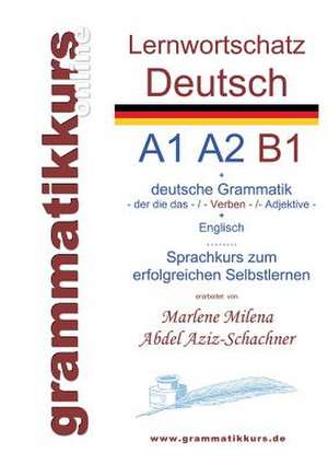 Lernwortschatz deutsch A1 A2 B1 de Marlene Milena Abdel Aziz-Schachner