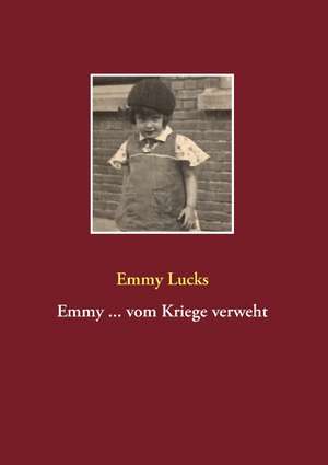 Emmy ... vom Kriege verweht de Emmy Lucks