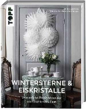 Wintersterne & Eiskristalle de Cecilia Möller Kirchsteiger