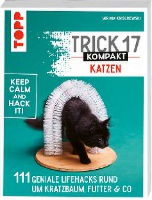 Trick 17 kompakt - Katzen de Miriam Knischewski