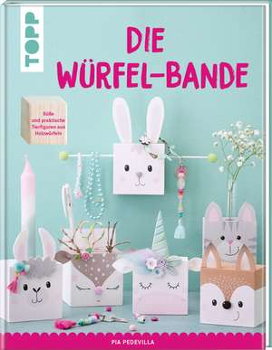 Die Würfel-Bande de Pia Pedevilla