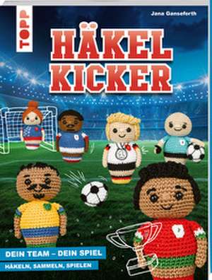 HäkelKicker de Jana Ganseforth