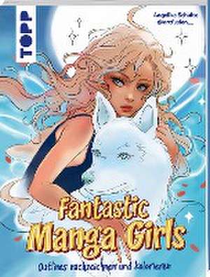 Fantastic Manga Girls de Angelika Schulte