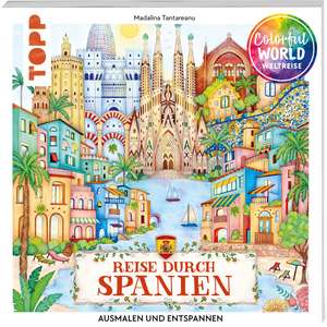 Colorful World Weltreise - Reise durch Spanien de Madalina Tantareanu